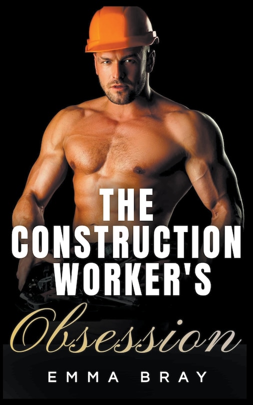 Front cover_The Construction Worker's Obsession