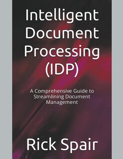 Front cover_Intelligent Document Processing (IDP)