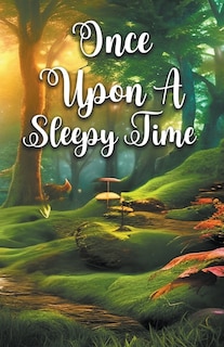 Front cover_Once Upon A Sleepy Time