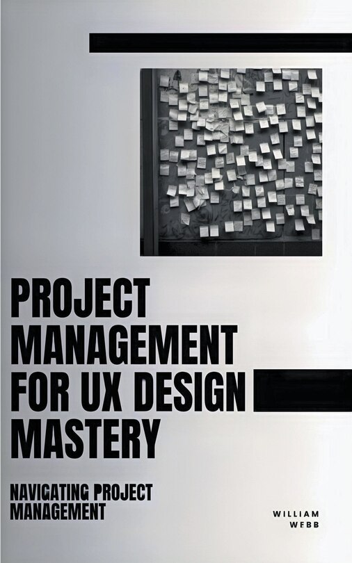 Couverture_Project Management For UX Design Mastery