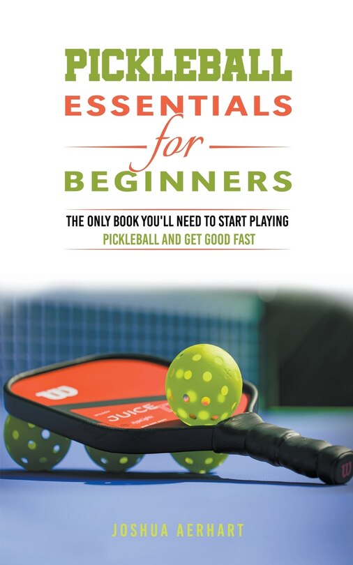 Front cover_Pickleball Essentials For Beginners