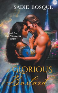Front cover_The Glorious Bastard