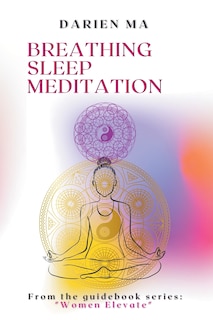 Front cover_Breathing, Sleep, Meditation