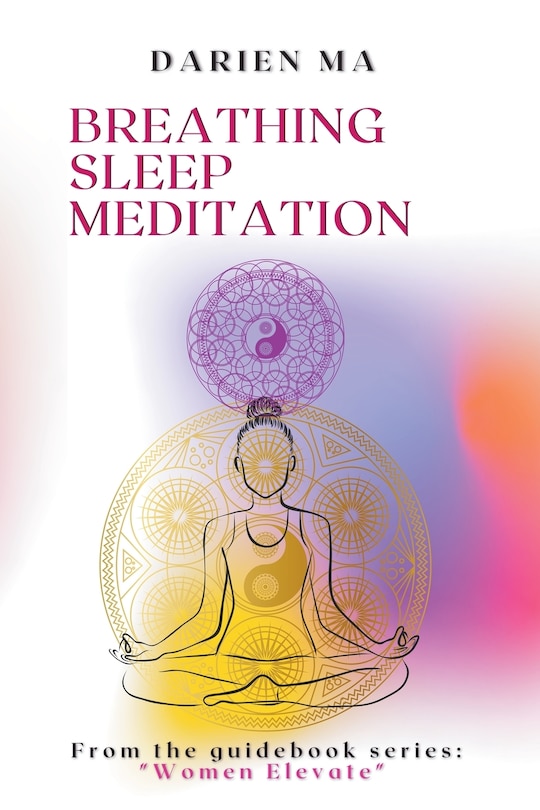 Front cover_Breathing, Sleep, Meditation