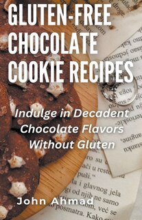 Front cover_Gluten-Free Chocolate Cookie Recipes