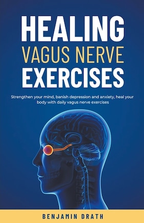 Healing vagus nerve exercises