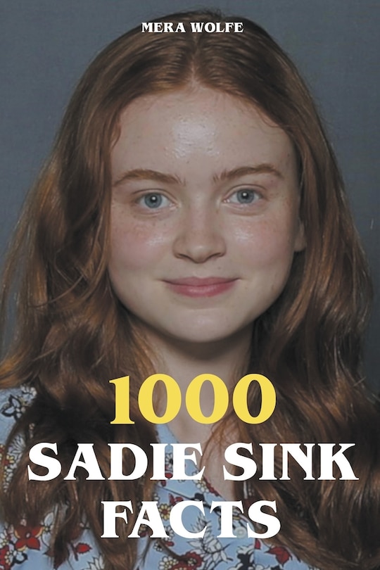 Couverture_1000 Sadie Sink Facts