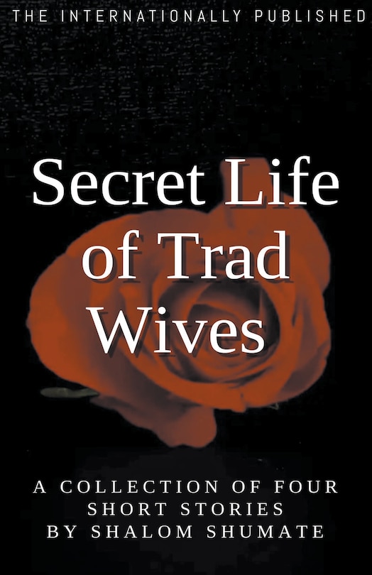 Couverture_Secret Life of Trad Wives