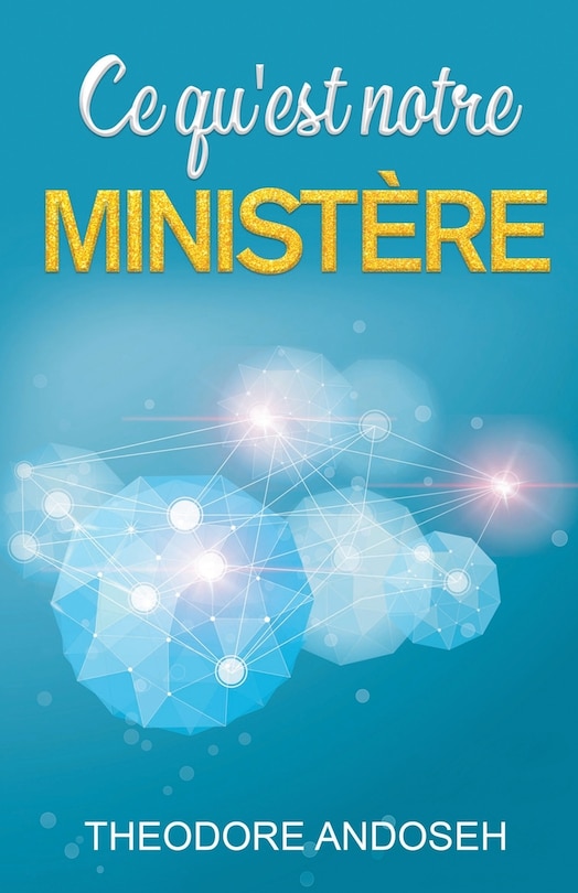 Front cover_Ce qu'est notre ministère