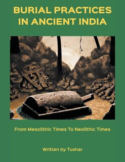 Front cover_Burial Practices in Ancient India