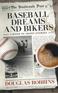 Couverture_Baseball Dreams and Bikers