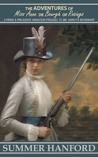Couverture_The Adventures of Miss Anne de Bourgh of Rosings