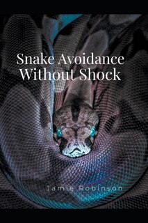 Couverture_Snake Avoidance Without Shock