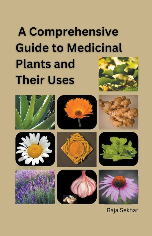 Couverture_A Comprehensive Guide to Medicinal Plants and Their Uses