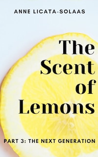 Couverture_The Scent of Lemons, Part 3