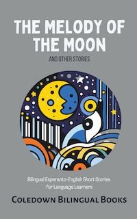 Front cover_The Melody of the Moon and Other Stories