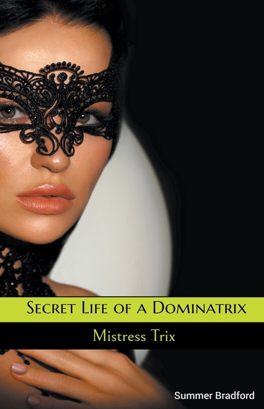 Front cover_Secret Life of a Dominatrix