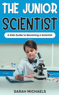 Front cover_The Junior Scientist