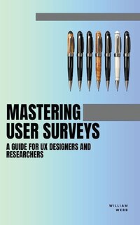 Front cover_Mastering User Surveys