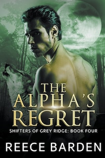 Front cover_The Alpha's Regret