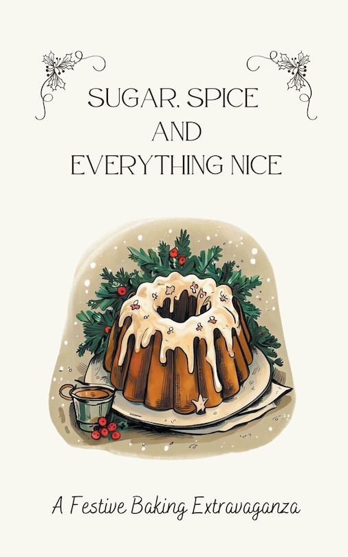 Couverture_Sugar, Spice & Everything Nice