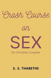 Front cover_Crash Course on Sex for Christian Couples