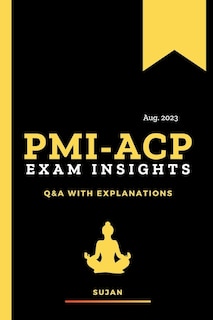 Front cover_PMI-ACP Exam Insights
