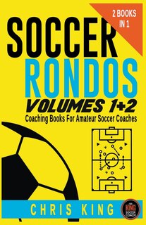 Front cover_Soccer Rondos Volumes 1 and 2