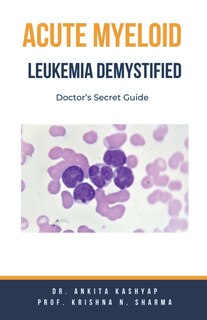 Front cover_Acute Myeloid Leukemia Demystified