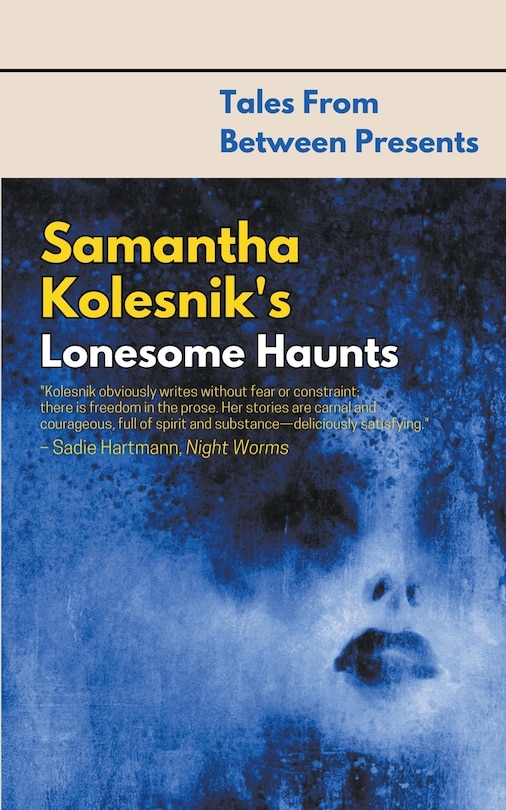Front cover_Samantha Kolesnik's Lonesome Haunts