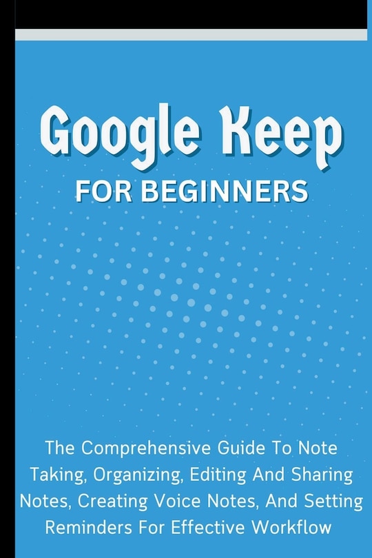 Front cover_Google Keep For Beginners