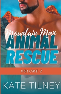 Front cover_Mountain Man Animal Rescue Volume 2