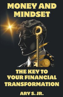 Front cover_Money and Mindset The Key to your Financial Transformation