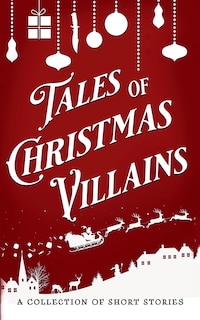Couverture_Tales of Christmas Villains