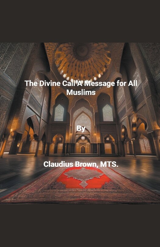 Couverture_The Divine Call A Message for All Muslims