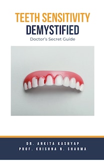 Front cover_Teeth Sensitivity Demystified