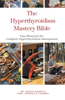 Couverture_The Hyperthyroidism Mastery Bible