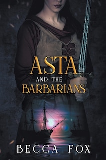 Couverture_Asta and the Barbarians