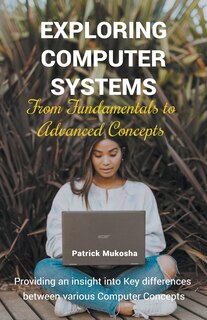 Front cover_Exploring Computer Systems