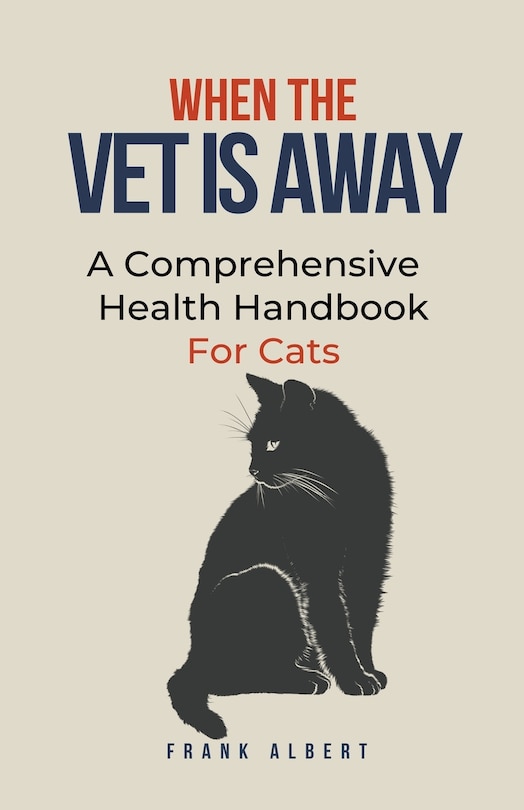 Front cover_When The Vet Is Away
