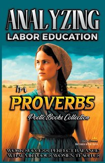 Front cover_Analyzing Labor Education in Proverbs