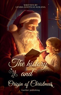 Couverture_The History and Origin of Christmas