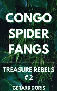Front cover_Congo Spider Fangs