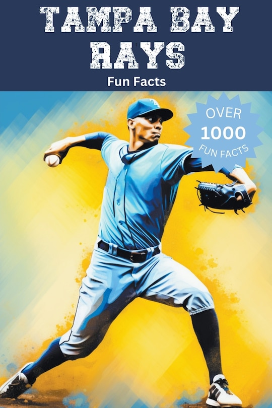Front cover_Tampa Bay Rays Fun Facts