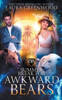Front cover_Summer Break For Awkward Bears