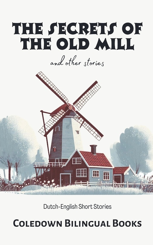 Front cover_The Secrets of the Old Mill and Other Stories