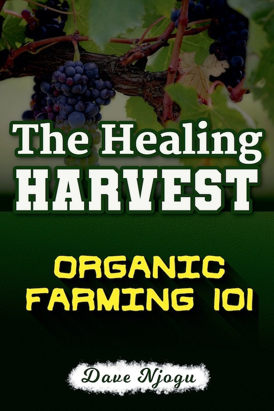 Front cover_The Healing Harvest