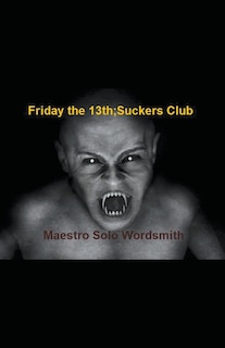 Front cover_Friday the 13th; Suckers Club