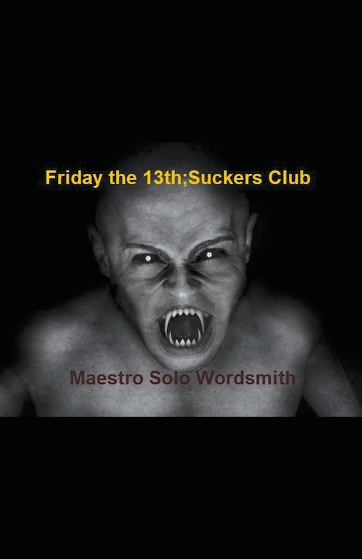 Front cover_Friday the 13th; Suckers Club