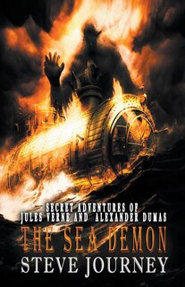 Front cover_Secret Adventures of Jules Verne and Alexander Dumas, The Sea Demon